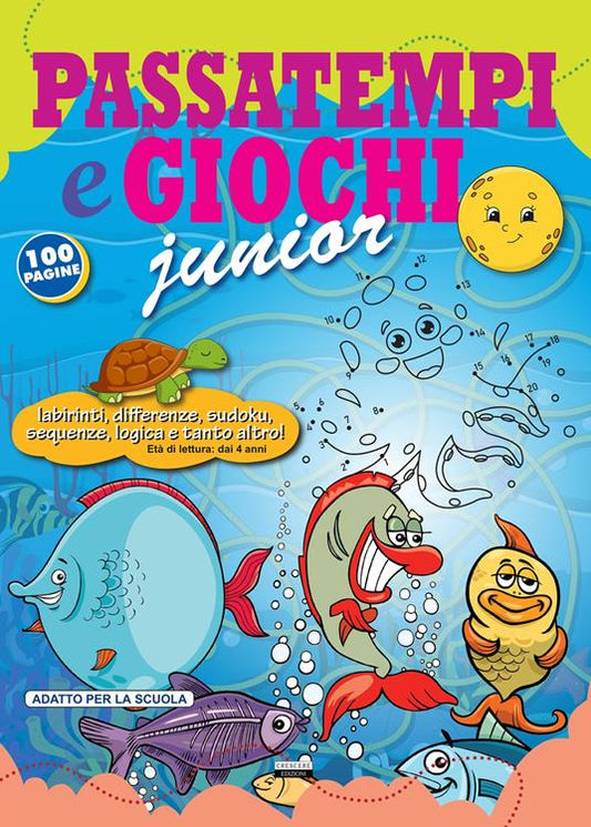 Passatempi e Giochi Junior, Labirinti, Sudoku, Sequenze, Logica, 100 Pagine