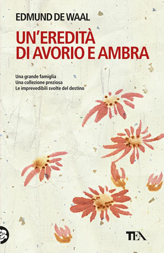 Un' eredità di avorio e ambra. Edmund de Waal